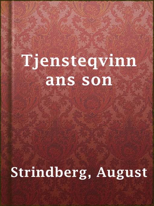 Title details for Tjensteqvinnans son by August Strindberg - Available